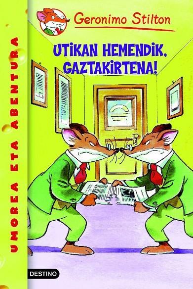 UTIKAN HEMENDIK, GAZTAKIRTENA! GERONIMO STILTON | 9788408102151 | Galatea Llibres | Librería online de Reus, Tarragona | Comprar libros en catalán y castellano online