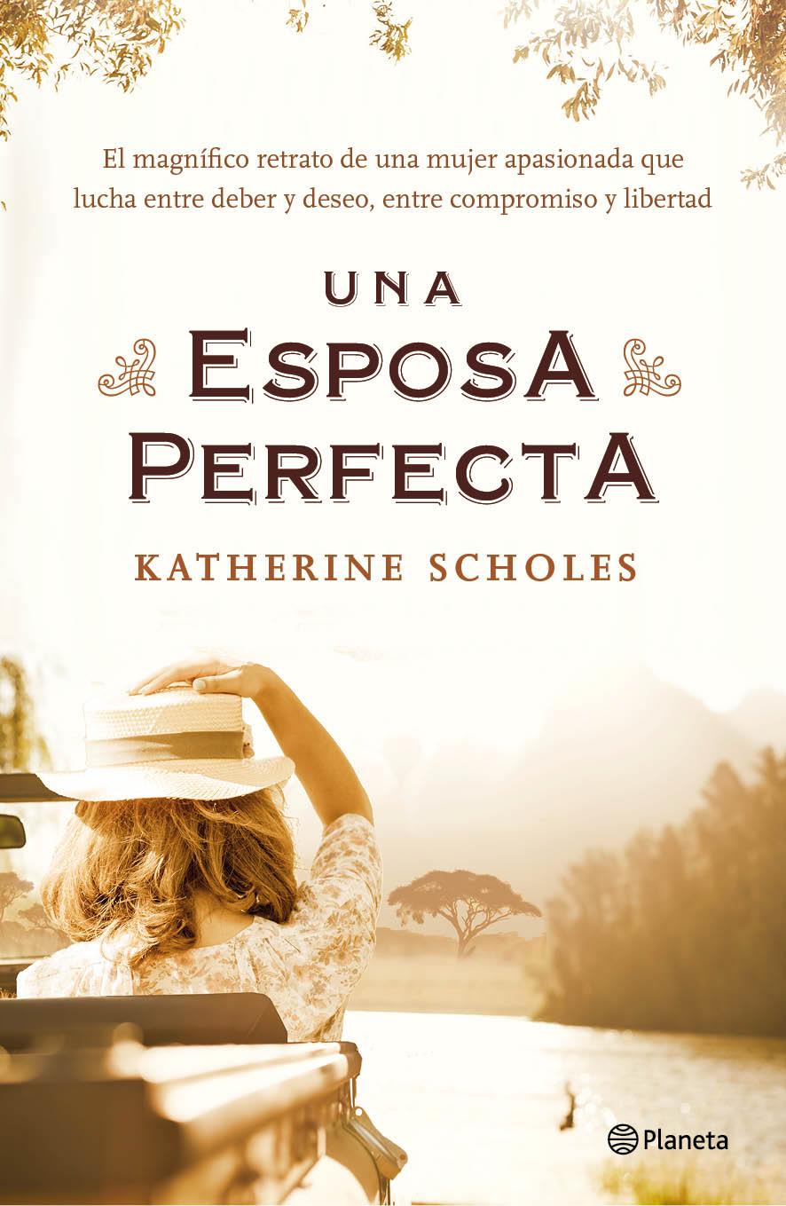 UNA ESPOSA PERFECTA | 9788408133063 | SCHOLES, KATHERINE | Galatea Llibres | Librería online de Reus, Tarragona | Comprar libros en catalán y castellano online