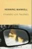PISANDO LOS TALONES | 9788496333505 | MANKELL, HENNING | Galatea Llibres | Librería online de Reus, Tarragona | Comprar libros en catalán y castellano online