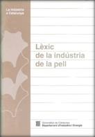 LEXIC DE LA INDUSTRIA DE LA PELL | 9788439332626 | Galatea Llibres | Librería online de Reus, Tarragona | Comprar libros en catalán y castellano online