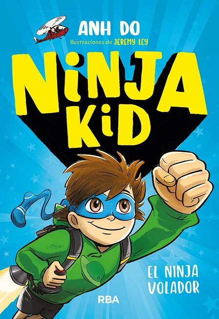 NINJA KID 2. EL NINJA VOLADOR | 9788427212725 | DO, AHN | Galatea Llibres | Librería online de Reus, Tarragona | Comprar libros en catalán y castellano online