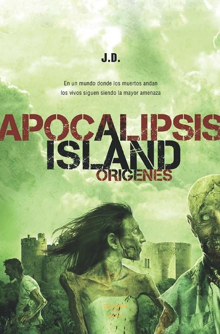 APOCALIPSIS ISLAND. ORIGENES | 9788416961016 | J.D. | Galatea Llibres | Librería online de Reus, Tarragona | Comprar libros en catalán y castellano online