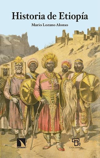 HISTORIA DE ETIOPÍA | 9788413524047 | LOZANO ALONSO, MARIO | Galatea Llibres | Llibreria online de Reus, Tarragona | Comprar llibres en català i castellà online