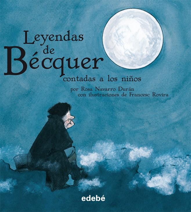 LEYENDAS DE BÉCQUER CONTADAS A LOS NIÑOS | 9788423696147 | Galatea Llibres | Librería online de Reus, Tarragona | Comprar libros en catalán y castellano online