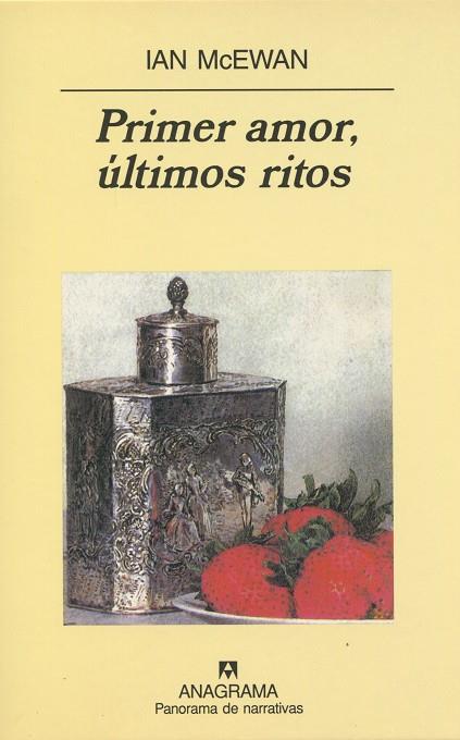 PRIMER AMOR, ULTIMOS RITOS | 9788433931801 | MCEWAN, IAN | Galatea Llibres | Llibreria online de Reus, Tarragona | Comprar llibres en català i castellà online