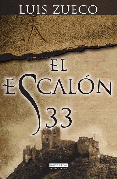 EL ESCALÓN 33 | 9788499673516 | ZUECO GIMÉNEZ, LUIS | Galatea Llibres | Llibreria online de Reus, Tarragona | Comprar llibres en català i castellà online
