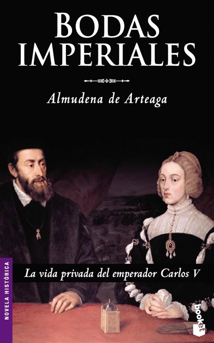 BODAS IMPERIALES | 9788427034563 | DE ARTEAGA, ALMUDENA | Galatea Llibres | Llibreria online de Reus, Tarragona | Comprar llibres en català i castellà online