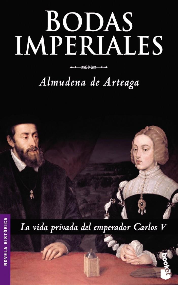 BODAS IMPERIALES | 9788427034563 | DE ARTEAGA, ALMUDENA | Galatea Llibres | Librería online de Reus, Tarragona | Comprar libros en catalán y castellano online