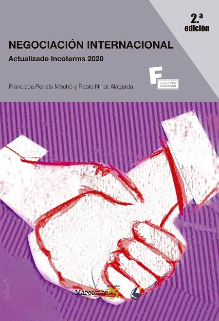 NEGOCIACIÓN INTERNACIONAL  2ª ED. | 9788426728494 | PEIRATS MECHÓ, PAQUI / NINOT ALAGARDA, PABLO | Galatea Llibres | Librería online de Reus, Tarragona | Comprar libros en catalán y castellano online