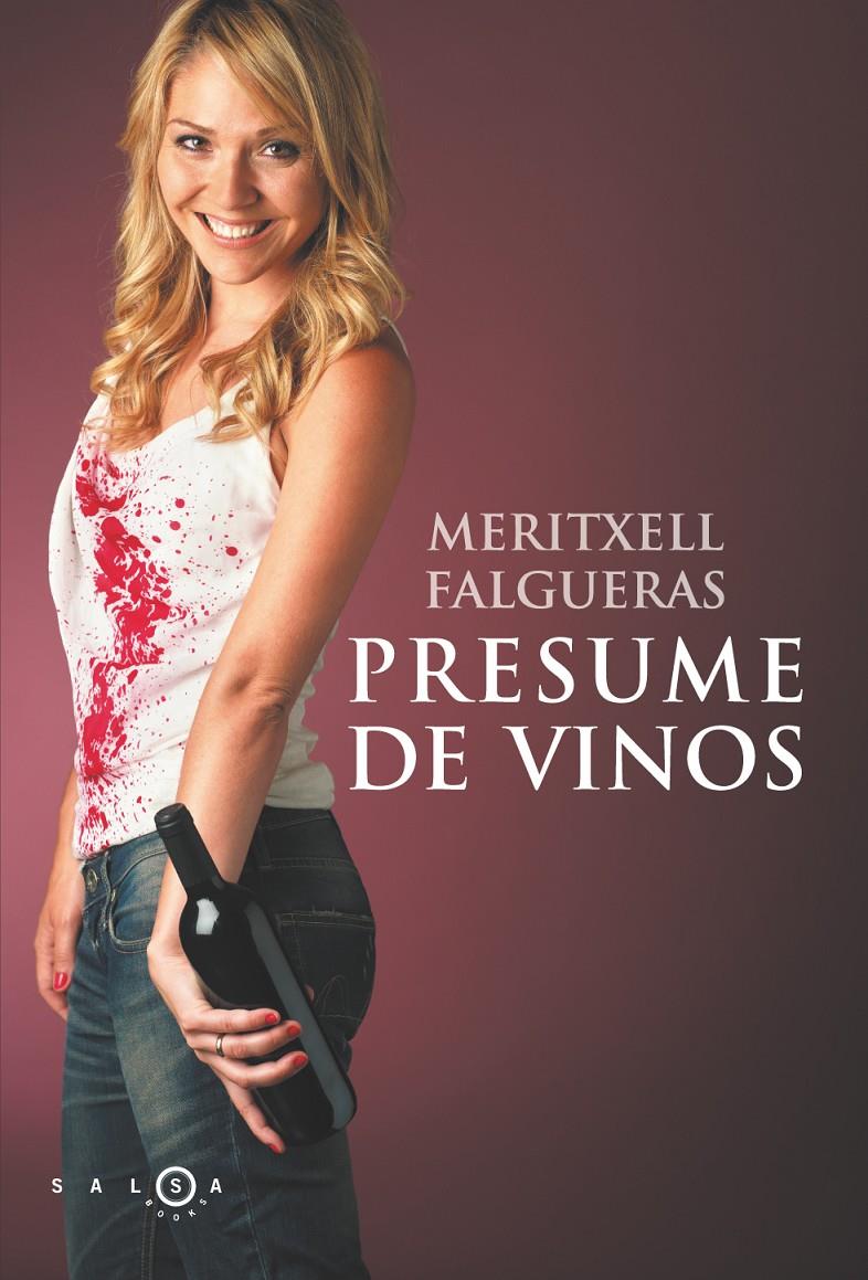 PRESUME DE VINOS | 9788415193319 | FALGUERAS, MERITXELL | Galatea Llibres | Librería online de Reus, Tarragona | Comprar libros en catalán y castellano online