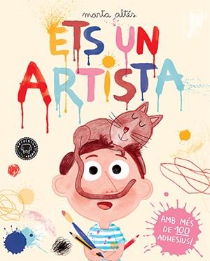 ETS UN ARTISTA | 9788416290215 | ALTÉS, MARTA | Galatea Llibres | Librería online de Reus, Tarragona | Comprar libros en catalán y castellano online