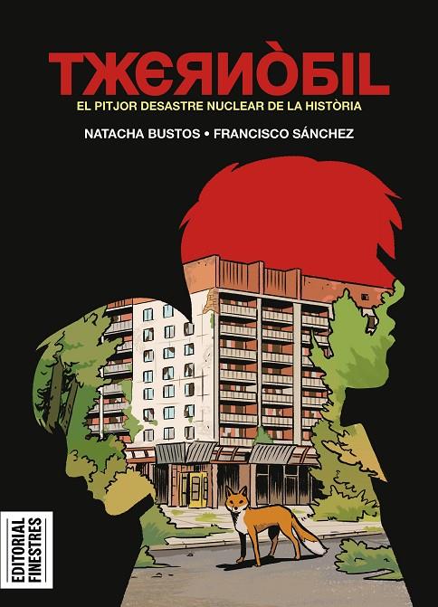 TXERNÒBIL | 9788419523402 | BUSTOS, NATACHA/SÁNCHEZ, FRANCISCO | Galatea Llibres | Librería online de Reus, Tarragona | Comprar libros en catalán y castellano online