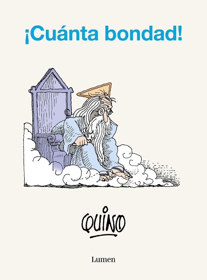 CUÁNTA BONDAD! | 9788426425645 | QUINO | Galatea Llibres | Librería online de Reus, Tarragona | Comprar libros en catalán y castellano online