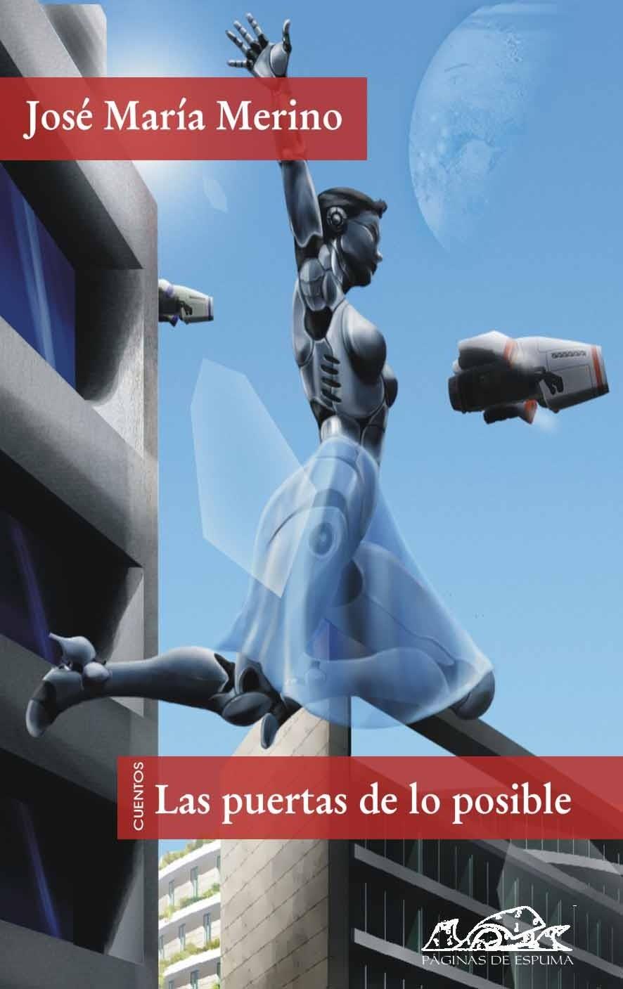PUERTAS DE LO POSIBLE, LAS | 9788483930120 | MERINO, JOSE MARIA | Galatea Llibres | Librería online de Reus, Tarragona | Comprar libros en catalán y castellano online