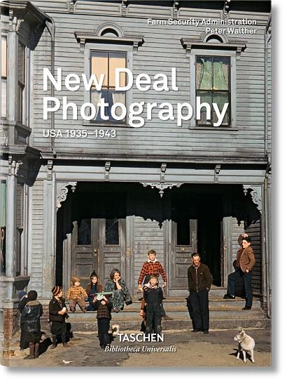 NEW DEAL PHOTOGRAPHY. USA 1935–1943 | 9783836537117 | WALTHER, PETER | Galatea Llibres | Llibreria online de Reus, Tarragona | Comprar llibres en català i castellà online