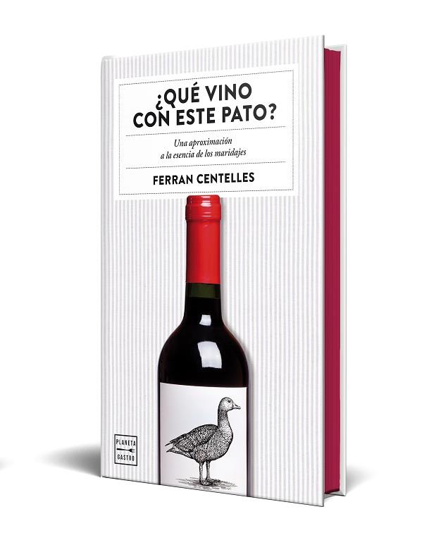 QUÉ VINO CON ESTE PATO? EDICIÓN ESPECIAL CON CANTOS TINTADOS | 9788408327363 | CENTELLES, FERRAN | Galatea Llibres | Llibreria online de Reus, Tarragona | Comprar llibres en català i castellà online