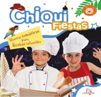 CHIQUIFIESTAS. RECETAS TEMÁTICAS PARA FIESTAS INFANTILES | 9788415411017 | Galatea Llibres | Librería online de Reus, Tarragona | Comprar libros en catalán y castellano online