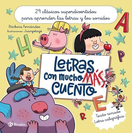 LETRAS CON MUCHO MÁS CUENTO | 9788469646670 | FERNÁNDEZ, BÁRBARA | Galatea Llibres | Llibreria online de Reus, Tarragona | Comprar llibres en català i castellà online