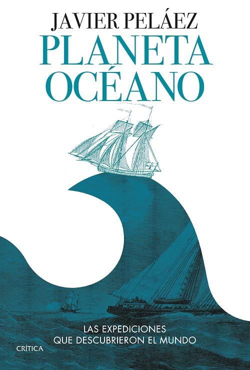 PLANETA OCÉANO | 9788491994091 | PELÁEZ, JAVIER | Galatea Llibres | Llibreria online de Reus, Tarragona | Comprar llibres en català i castellà online
