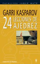 24 LECCIONES DE AJEDREZ        (DIP) | 9788425508417 | KASPAROV, GARRI | Galatea Llibres | Llibreria online de Reus, Tarragona | Comprar llibres en català i castellà online