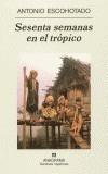 SESENTA SEMANAS EN EL TROPICO | 9788433968494 | ESCOHOTADO, ANTONIO | Galatea Llibres | Librería online de Reus, Tarragona | Comprar libros en catalán y castellano online
