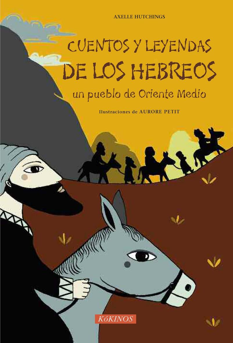 CUENTOS Y LEYENDAS DE LOS HEBREOS | 9788492750467 | HUTCHINGS, AXELLE | Galatea Llibres | Librería online de Reus, Tarragona | Comprar libros en catalán y castellano online