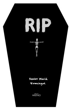 RIP | 9788497431637 | MACIA, XAVIER | Galatea Llibres | Librería online de Reus, Tarragona | Comprar libros en catalán y castellano online