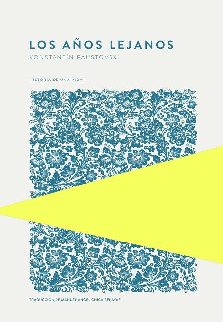 LOS AÑOS LEJANOS | 9789992076798 | PAUSTOVSKI, KONSTANTÍN | Galatea Llibres | Librería online de Reus, Tarragona | Comprar libros en catalán y castellano online