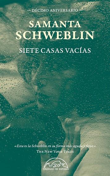 SIETE CASAS VACÍAS. EDICIÓN DÉCIMO ANIVERSARIO | 9788483933695 | SCHWEBLIN, SAMANTA | Galatea Llibres | Llibreria online de Reus, Tarragona | Comprar llibres en català i castellà online