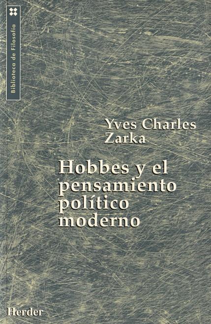 HOBBES Y EL PENSAMIENTO POLITICO MODERNO | 9788425420061 | ZARKA, YVES CHARLES | Galatea Llibres | Llibreria online de Reus, Tarragona | Comprar llibres en català i castellà online