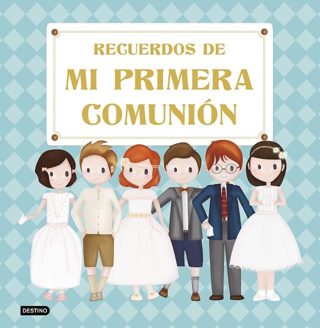 RECUERDOS DE MI PRIMERA COMUNIÓN | 9788408209614 | Galatea Llibres | Librería online de Reus, Tarragona | Comprar libros en catalán y castellano online