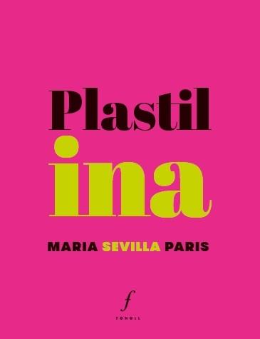PLASTILINA | 9788412305722 | SEVILLA PARIS, MARIA | Galatea Llibres | Llibreria online de Reus, Tarragona | Comprar llibres en català i castellà online