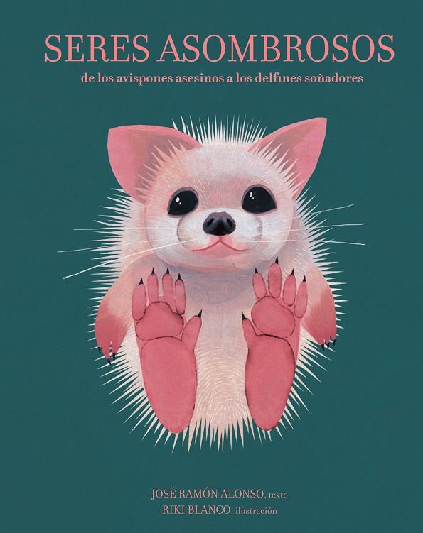 SERES ASOMBROSOS | 9788494636820 | RAMÓN ALONSO, JOSÉ | Galatea Llibres | Librería online de Reus, Tarragona | Comprar libros en catalán y castellano online