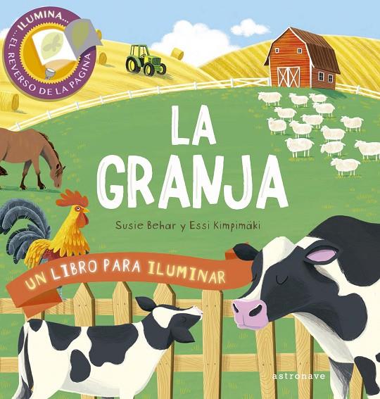LA GRANJA. UN LIBRO PARA ILUMINAR | 9788467934045 | BEHAR, SUSIE/KIMPIMÂKI, ESSI | Galatea Llibres | Llibreria online de Reus, Tarragona | Comprar llibres en català i castellà online