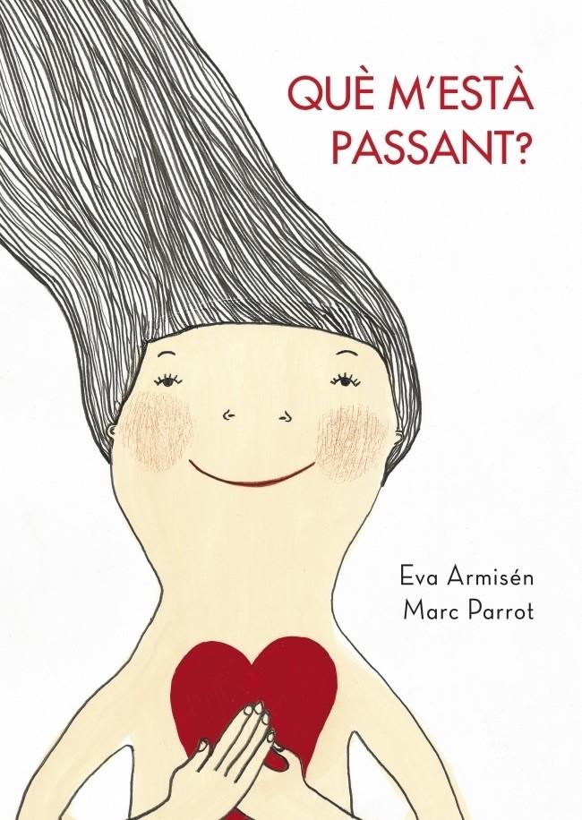 QUE M'ESTA PASSANT? | 9788448829650 | PARROT, MARC/ ARMISEN, EVA | Galatea Llibres | Librería online de Reus, Tarragona | Comprar libros en catalán y castellano online