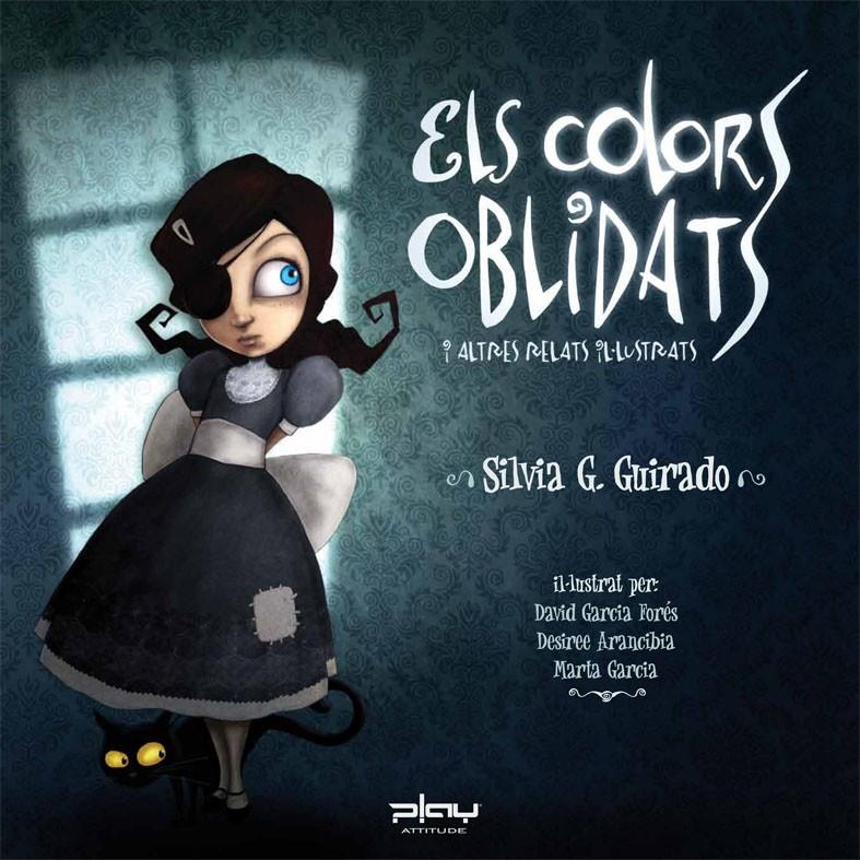 COLORS OBLIDATS I ALTRES RELATS IL.LUSTRATS, ELS | 9788415149170 | GONZÁLEZ GUIRADO, SILVIA/ GARCÍA FORÉS, DAVID/ARANCIBIA LÓPEZ, DESIREEIL./GARCÍA PÉREZ, MARTA IL. | Galatea Llibres | Llibreria online de Reus, Tarragona | Comprar llibres en català i castellà online