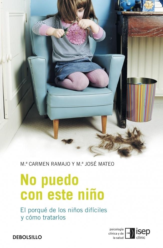 NO PUEDO CON ESTE NIÑO | 9788483469248 | RAMAJO POUSA MARIA CARMEN/MATEO JIMENEZ MARIA JOSE | Galatea Llibres | Llibreria online de Reus, Tarragona | Comprar llibres en català i castellà online