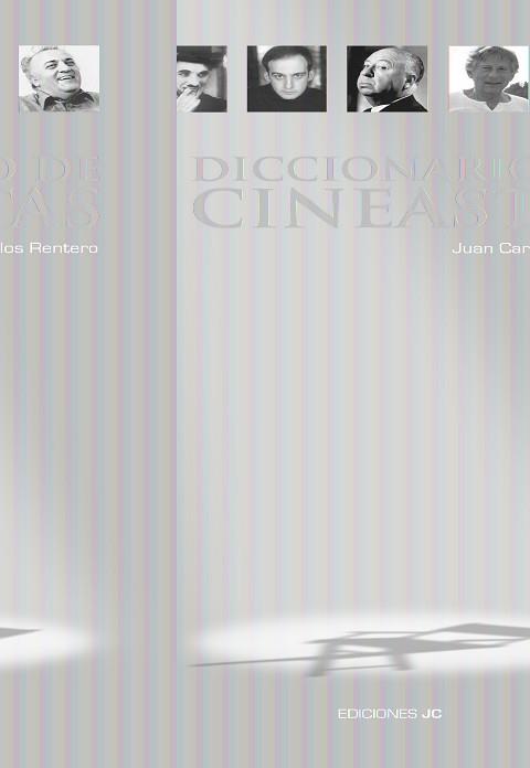 DICCIONARIO DE CINEASTAS | 9788495121400 | RENTERO, JUAN CARLOS | Galatea Llibres | Librería online de Reus, Tarragona | Comprar libros en catalán y castellano online