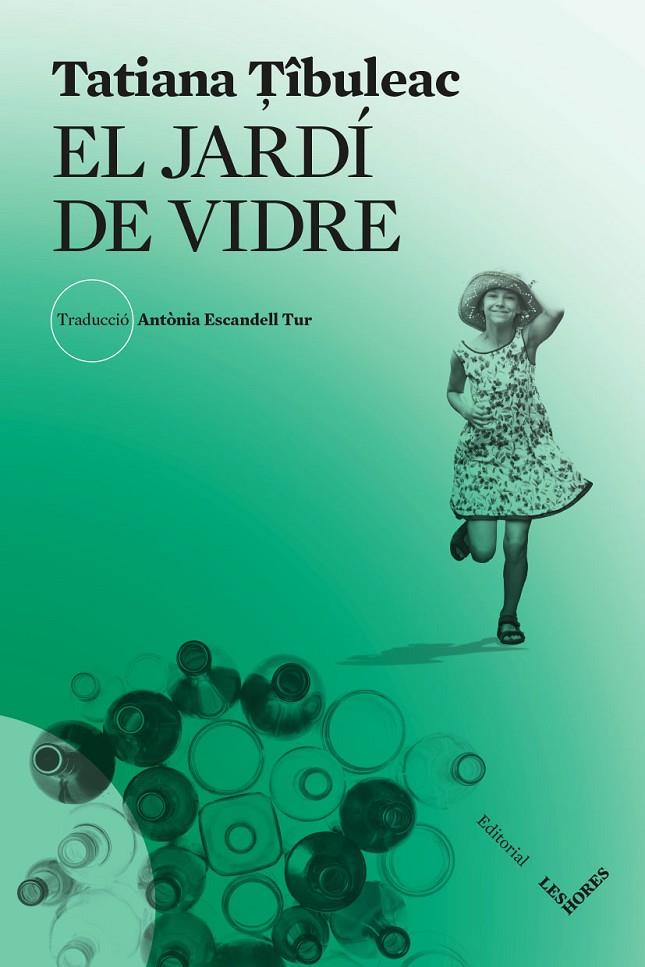EL JARDI DE VIDRE | 9788412283969 | TIBULEAC, TATIANA | Galatea Llibres | Librería online de Reus, Tarragona | Comprar libros en catalán y castellano online