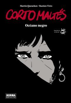 CORTO MALTES. ÓCEANO NEGRO | 9788467947434 | VIVES, BASTIEN / QUENEHEN, MARTIN | Galatea Llibres | Llibreria online de Reus, Tarragona | Comprar llibres en català i castellà online