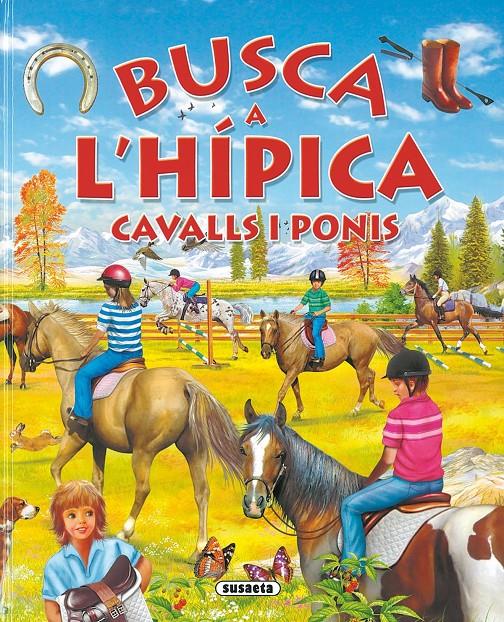 BUSCA A L'HÍPICA | 9788467702903 | TRUJILLO, EDUARDO | Galatea Llibres | Llibreria online de Reus, Tarragona | Comprar llibres en català i castellà online