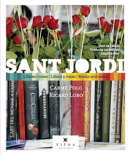 SANT JORDI, LLIBRES I ROSES | 9788417998257 | POLO, CARME - RICARD LOBO | Galatea Llibres | Librería online de Reus, Tarragona | Comprar libros en catalán y castellano online