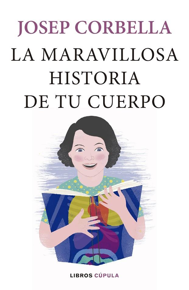 LA MARAVILLOSA HISTORIA DE TU CUERPO | 9788448024093 | CORBELLA, JOSEP | Galatea Llibres | Llibreria online de Reus, Tarragona | Comprar llibres en català i castellà online