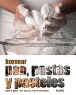 HORNEAR PAN, PASTAS Y PÀSTELES | 9788480766340 | LEPARD, DAN | Galatea Llibres | Librería online de Reus, Tarragona | Comprar libros en catalán y castellano online