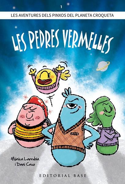 ELS PINXOS DEL PLANETA CROQUETA 1. LES PEDRES VERMELLES | 9788417759643 | MANZANARES, MÓNICA | Galatea Llibres | Librería online de Reus, Tarragona | Comprar libros en catalán y castellano online