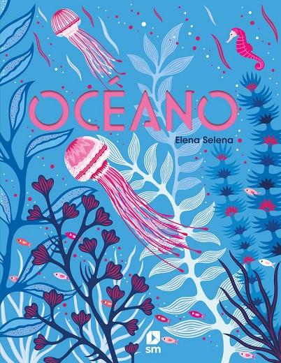 OCÉANO | 9788410557598 | SELENA, ELENA | Galatea Llibres | Llibreria online de Reus, Tarragona | Comprar llibres en català i castellà online
