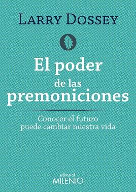 EL PODER DE LAS PREMONICIONES | 9788497436564 | DOSSEY, LARRY | Galatea Llibres | Librería online de Reus, Tarragona | Comprar libros en catalán y castellano online
