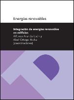INTEGRACIÓN DE ENERGÍAS RENOVABLES EN EDIFICIOS (SERIE ENERGÍAS RENOVABLES) | 9788415274063 | ARANDA USÓN, JOSÉ ALFONSO/ORTEGO BIELSA (COORDS.), ABEL | Galatea Llibres | Librería online de Reus, Tarragona | Comprar libros en catalán y castellano online