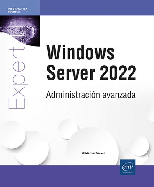 WINDOWS SERVER 2022 | 9782409050688 | LE GUEVEL, OLIVIER | Galatea Llibres | Librería online de Reus, Tarragona | Comprar libros en catalán y castellano online