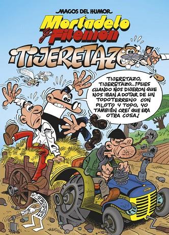 TIJERETAZO. MAGOS DEL HUMOR MORTADELO Y FILEMON 164 | 9788466653626 | IBÁÑEZ, FRANCISCO | Galatea Llibres | Librería online de Reus, Tarragona | Comprar libros en catalán y castellano online